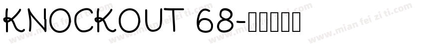 KNOCKOUT 68字体转换